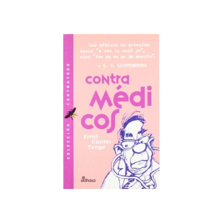 CONTRA MEDICOS - Ernst Gunter Tange